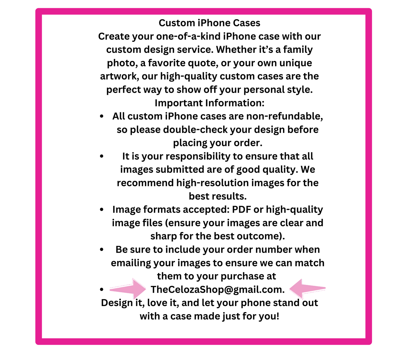 Customs Starting at $25.00